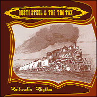 Rusti Steel - Railroadin' rhythm BBCD007