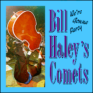 Bill Haley's Comets - We're gonna party BCK27100