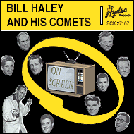 Bill Haley &amp His Comets - On screen BCK27107