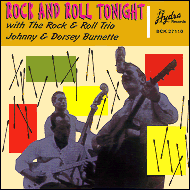 Johnny and Dorsey Burnette - Rock and roll tonight BCK27110
