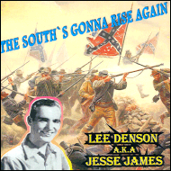 Lee Denson - The South's gonna rise again BCK27115