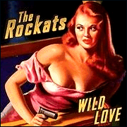 Wild love - The Rockats