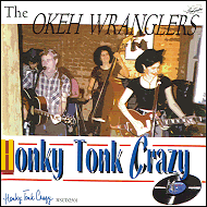 Okeh Wranglers - Honky tonk crazy BSCD2501