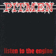 Pitmen - Listen to the engine CLCD6440