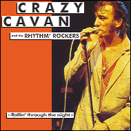 Crazy Cavan 'n' The Rhythm Rockers - Rollin' through the night - CRCD04
