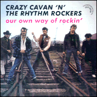 Crazy Cavan 'n' The Rhythm Rockers - Our own way of rockin' CRCD09