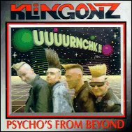 The Klingonz - psychos from beyond FCD3007
