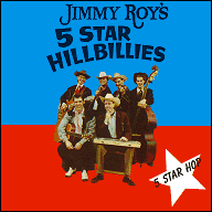 Jimmy Roy's 5-Star Hillbillies - 5 star hop FCD3029