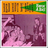Red Hot & Blue - Havin' a ball FCD3033