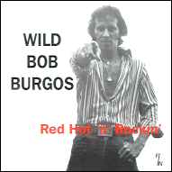 Wild Bob Burgos - Red hot 'n' rockin' FICD6