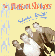 The Flatfoot Shakers - Shakin' tonight FS001