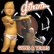 Gotham - Guns and tears GOTH001