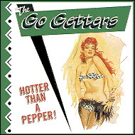 The Go-Getters - Hotter than a pepper! GRCD6065