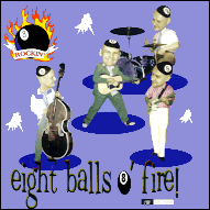 Rockin' Eight Balls - Eight balls o' fire GRCD6108