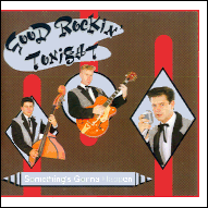 Good Rockin Tonight - Something's gonna happen GRT1