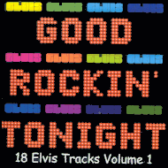Good Rockin' Tonight - 18 Elvis tracks Vol1 GRT8