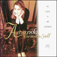 Amanda Norman Sell - As love is my witness ITSCD003