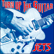 The Jets - Turn up the guitar KRYCD203