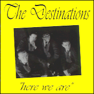 The Destinations - Here we are LI1001