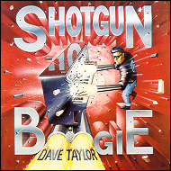 Dave Taylor - Shotgun boogie MCD806