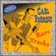 Carl Perkins - Rare tracks MCG20014