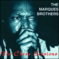 Marques Brothers - The Chess sessions MCG20077