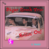 The Sugar Creek Trio - Rollin' on! MCG20095