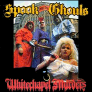 Spook and the Ghouls Whitechapel Murders LP sleeve