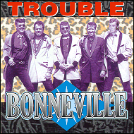 Trouble - Bonneville
