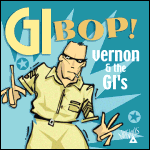 Download Vernon and the GIs tunes