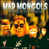 Mad Mongols - Revenge of the mongoloids
