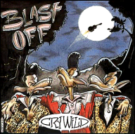 Blast Off - Cry wild PEPCD131