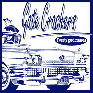 The Gatecrashers - Twenty good reasons PT5767