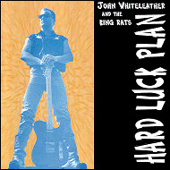 John Whiteleather - Hard luck plan PT601003