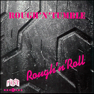 Rough 'n' tumble - Rough 'n' roll PT614001
