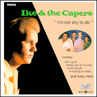 Ike & The Capers - I'm not shy to do PT619004