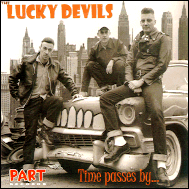 The Lucky Devils - Time passes by PT644001