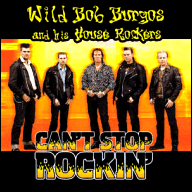 Wild Bob Burgos - Can't stop rockin' RAUCD134