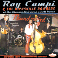 Ray Campi & The Hicksville Bombers - At The Thunderbird