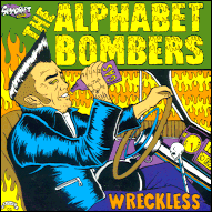 The Alphabet Bombers - Wreckless SPIN013