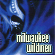The Milwaukee Wildmen - Hard times TBCD2035