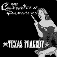 The Luxurious Panthers - Texas tragedy TEXT001