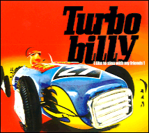 Turbo Billy - I like to sing with my friends TURBO01