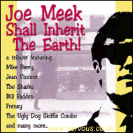 Joe Meek Shall Inherit The Earth CD cover