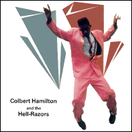 Colbert Hamilton and The Hell Razors
